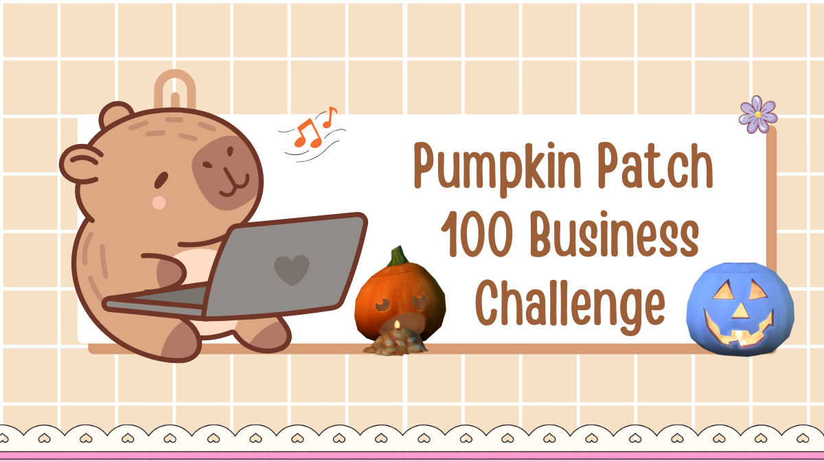 Pumpkin Patch Business | 100 Business Challenge